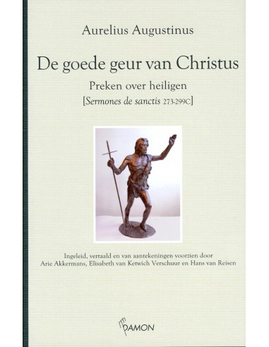 De goede geur van Christus: preken over 