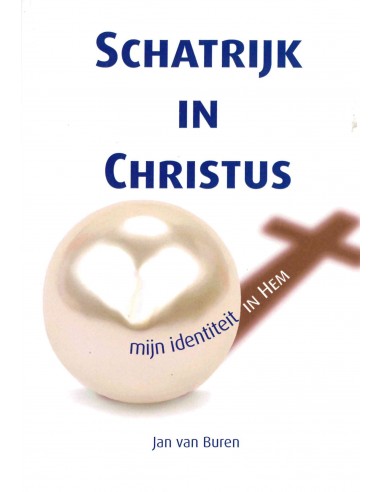 Schatrijk in Christus