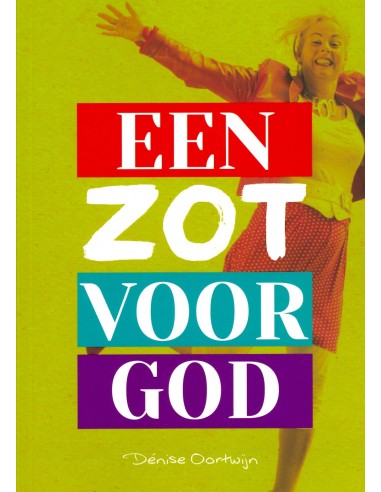 Zot voor God