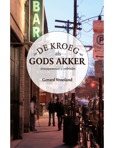 De kroeg als Gods akker