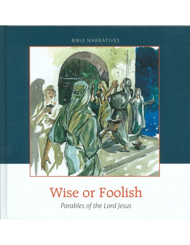 Wise of foolish