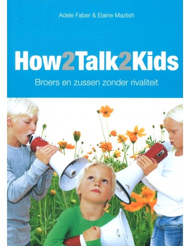 How2talk2kids / broers en zussen zonder 