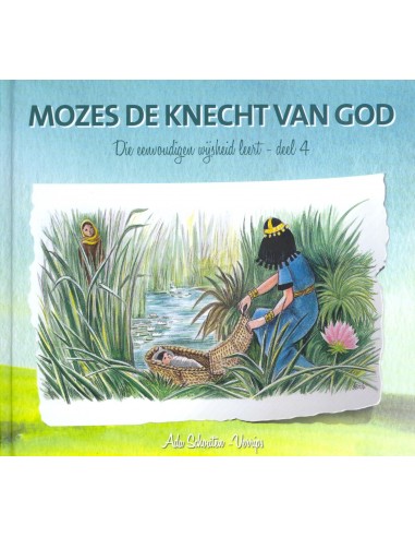 Die eenvoudigen 04 mozes knecht van God