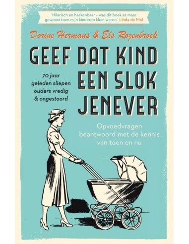 Geef dat kind een slok jenever - 70 jaar