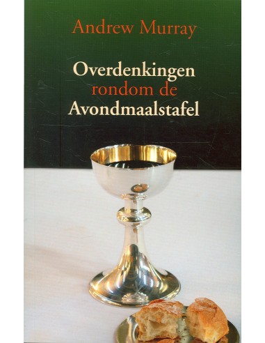 Overdenkingen rondom de avondmaalstafel