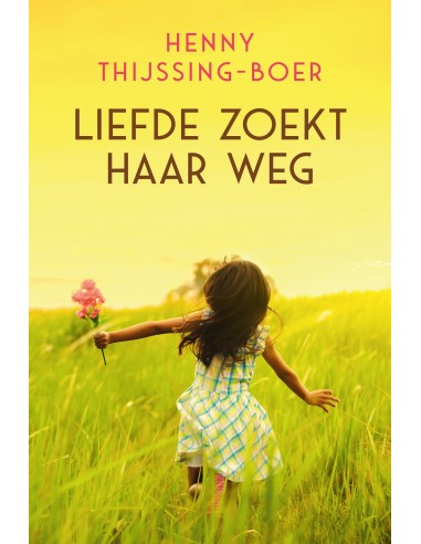 Liefde zoekt haar weg