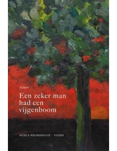 Zeker man had een vijgenboom