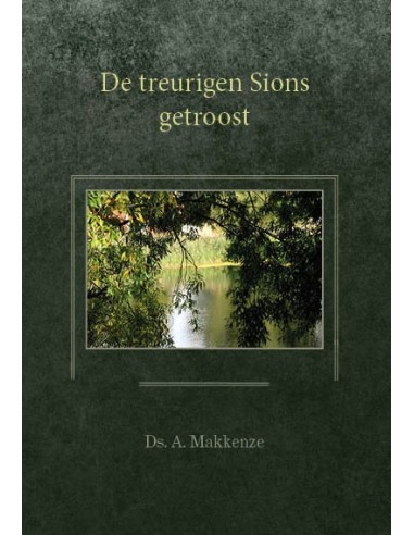 Treurigen sions getroost