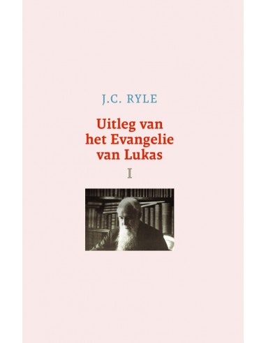 Uitleg van het evangelie van lukas