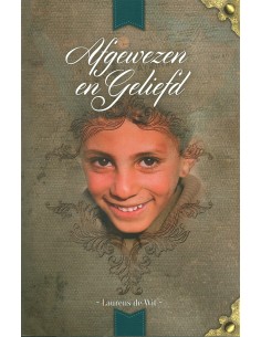 Afgewezen en geliefd