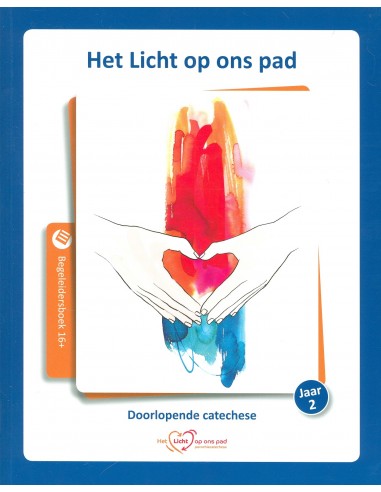 Licht op ons pad begeleidersboek 16 plus