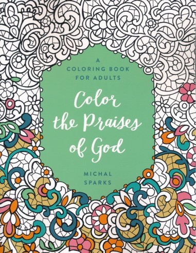 Coloring book color the praises of God