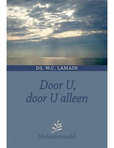 Door U, door U alleen