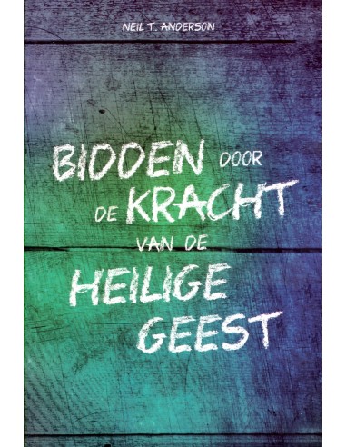 Bidden door de kracht van de Heilige