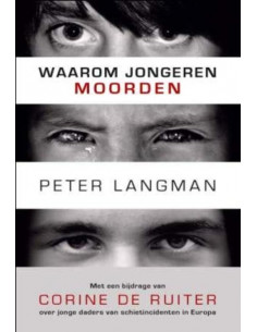 Waarom jongeren moorden