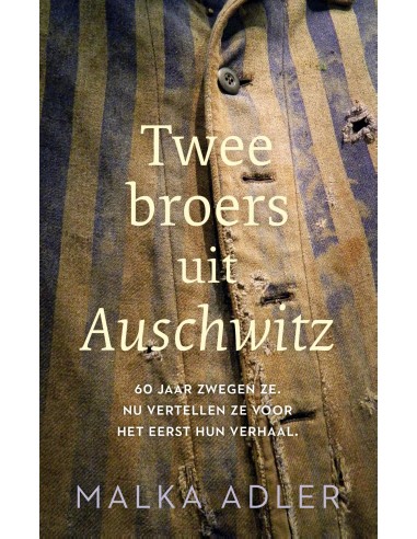 Twee broers uit Auschwitz