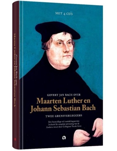 Govert Jan Bach over Maarten Luther en J
