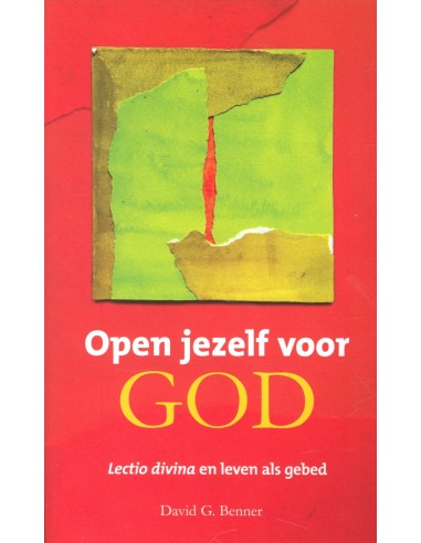 Open jezelf voor God