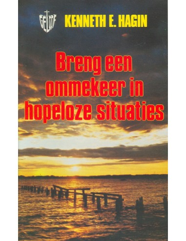 Breng een ommekeer in hopeloze situaties