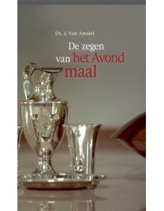 De zegen van het Avondmaa