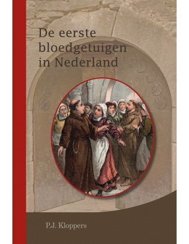 Eerste bloedgetuigen in nederland