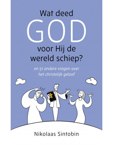 Wat deed God voor Hij de wereld schiep?