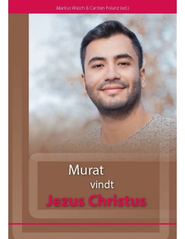 Murat vindt Jezus Christus