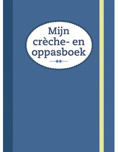 Mijn creche- en oppasboek