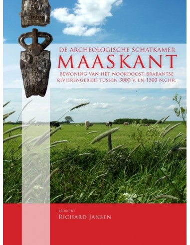 De archeologische schatkamer Maaskant