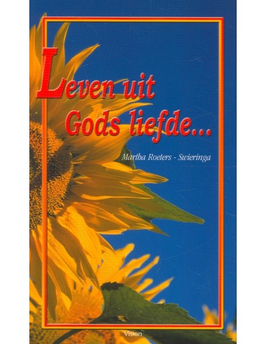 Leven uit Gods liefde