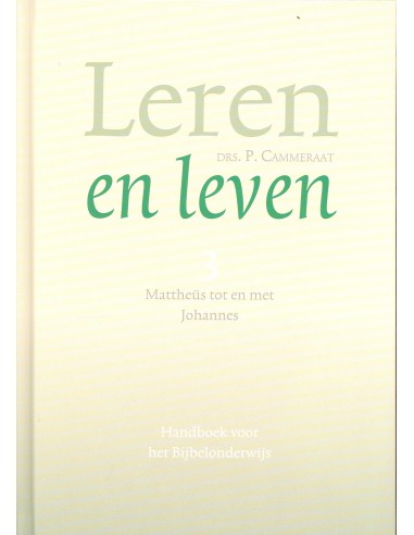 Leren en leven / 3 Mattheus tot en met J