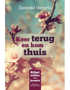 Keer terug en kom thuis