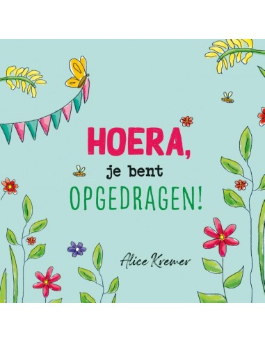 Hoera, je bent opgedragen!