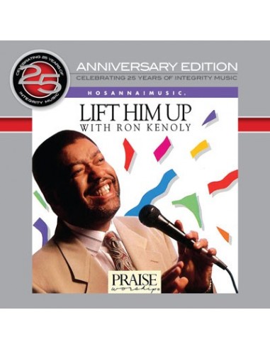 Lift him up - 25th anniversary edit
