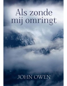 Als zonde mij omringt