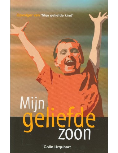 Mijn geliefde zoon