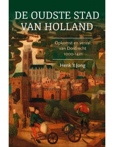 De oudste stad van Holland