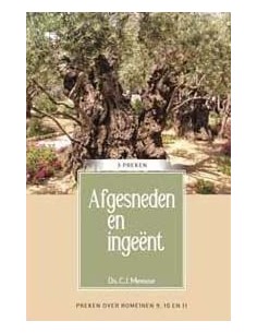 Afgesneden en ingeent