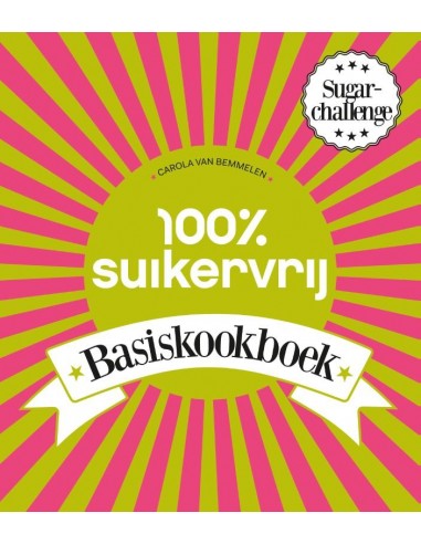 100% suikervrij basiskookboek