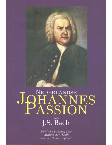 Nederlandse johannes passion tekstboek