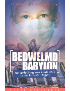 Bedwelmd door Babylon