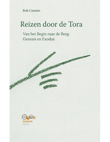 Reizen door de Tora / Van het begin naar