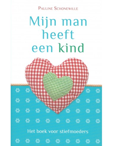 Mijn man heeft een kind