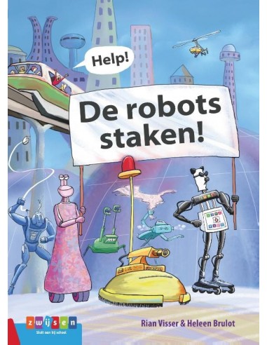 Help! De robots staken!