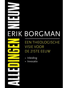 Alle dingen nieuw I:...