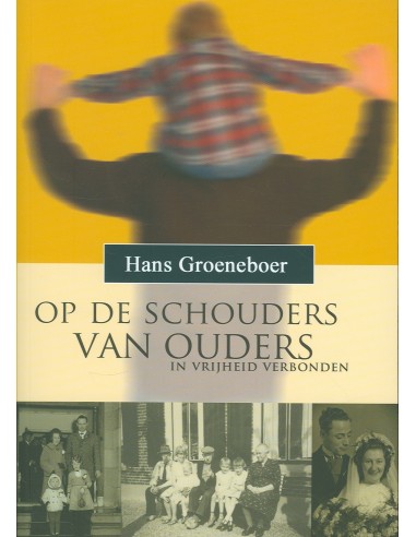 Op de schouders van ouders