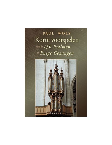 Korte voorspelen 150 psalmen & gezangen