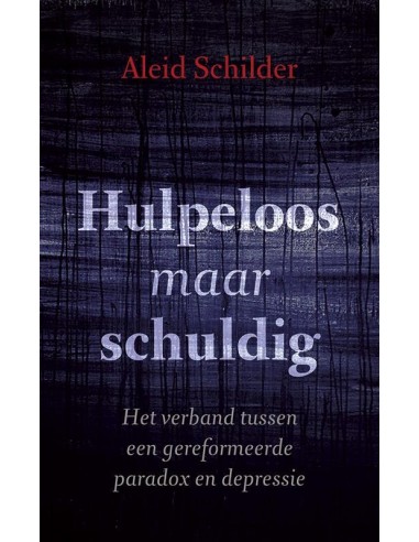 Hulpeloos maar schuldig