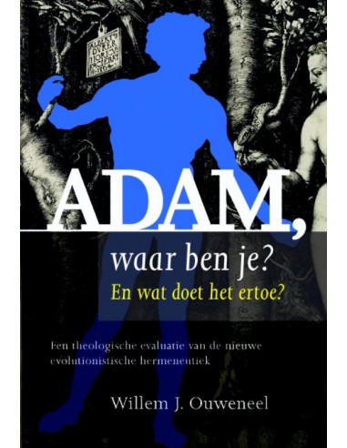 Adam waar ben je?