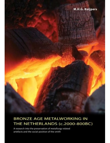Bronze Age metalworking in the Netherlan